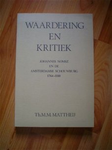 Waardering en kritiek door Th.M.M. Matthij