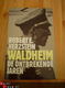 Waldheim, de ontbrekende jaren door Robert E. Herzstein - 1 - Thumbnail