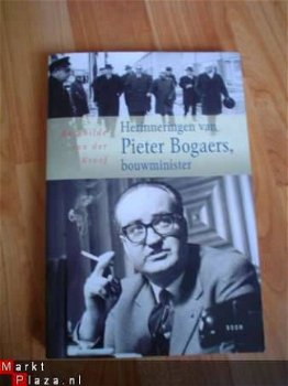 Herinneringen van Pieter Bogaers bouwminister door V/d Kroef - 1