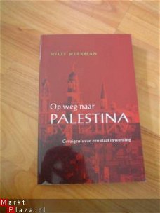 Op weg naar Palestina door Willy Werkman
