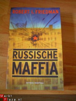 Russische maffia door Robert I. Friedman - 1