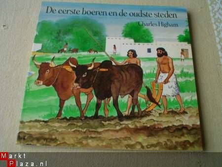 De eerste boeren en de oudste steden door Charles Higham - 1