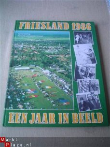 Een jaar in beeld, Friesland 1986