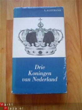Drie koningen van Nederland door L. Aletrino - 1