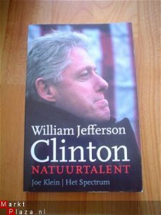 William Jefferson Clinton, natuurtalent door Joe Klein