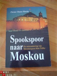 Spookspoor naar Moskou door P.H. Hoets