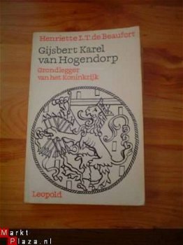 Gijsbert Karel van Hogendorp door H.L.T. de Beaufort - 1