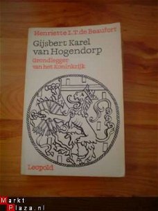 Gijsbert Karel van Hogendorp door H.L.T. de Beaufort