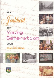Van Jonkheid tot young generation, F. Heijnens