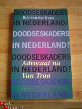 Doodseskaders in Nederland? door Bob van der Groen - 1