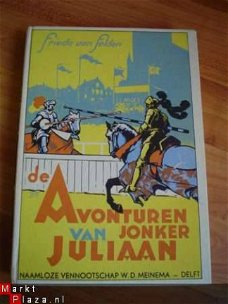 De avonturen van jonker Juliaan door Frieda van Felden