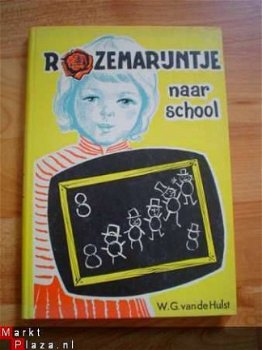 Rozemarijntje naar school door W.G. van de Hulst - 1