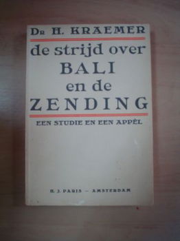 De strijd over Bali en de zending door H. Kraemer - 1