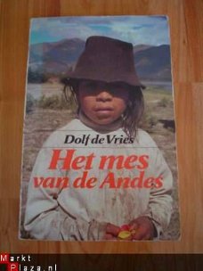 Het mes van de Andes door Dolf de Vries