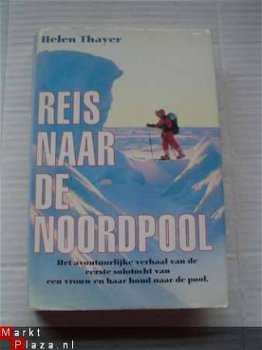 Reis naar de Noordpool door Helen Thayer - 1