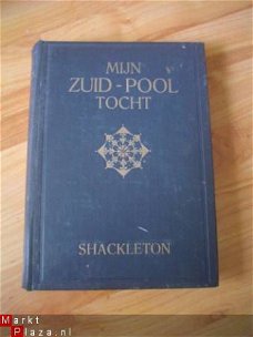 Mijn Zuid-pool tocht door Ernest Shackleton