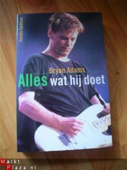 Bryan Adams, Alles wat hij doet door Sorelle Saidman - 1