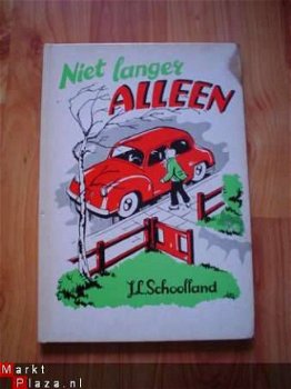 Niet langer alleen door J.L. Schoolland - 1