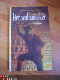 Het wolfsmasker door Waldtraut Lewin & Miriam Margraf