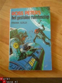 Ross Peters, Het gestolen ruimteschip door Frank Gold - 1