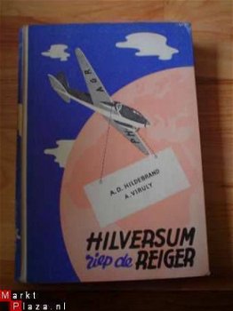 Hilversum riep de reiger door Hildebrand en Viruly - 1