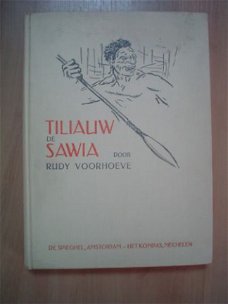 Tiliauw de Sawia door Rudy Voorhoeve