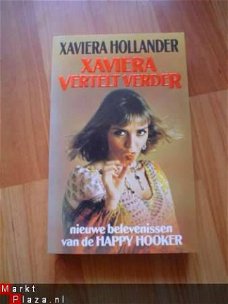 Xaviera vertelt verder door Xaviera Hollander