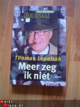 Meer zeg ik niet door Thomas Lepeltak - 1