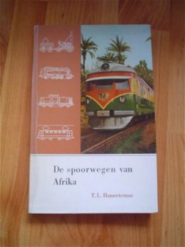 De spoorwegen van Afrika door T.L. Hameeteman - 1