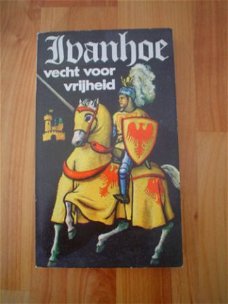Ivanhoe vecht voor vrijheid door Joop Termos