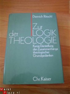 Zur Logik der Theologie von Dietrich Ritschl