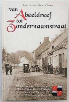 Destelbergen en Heusden: Van Abeeldreef tot Zondernaamstraat door Louis Gevaert en Maria De Groote - 1