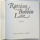 Russian Bobbin Lace, met 117 illustraties 103 in kleur - 3 - Thumbnail