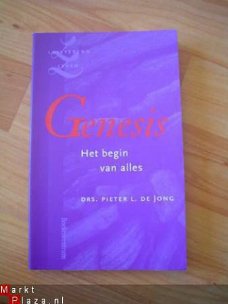 Genesis, het begin van alles door P.L. de Jong