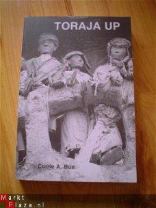 Toraja up door Corrie A. Bos