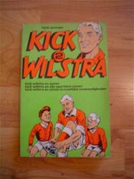 Kick Wilstra deel 2 door Henk Sprenger - 1