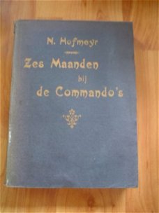 Zes maanden bij de commando's door N. Hofmeyr