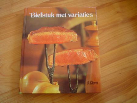 Biefstuk met variaties door U. Klever - 1