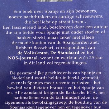 Spanje, paradijs van tegenstellingen door Robbert Bosschart - 2