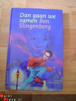 Dan gaan we samen door Ben Slingenberg - 1