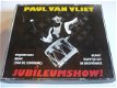 Paul van Vliet ‎– Jubileumshow (2 CD) - 1 - Thumbnail