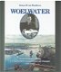 Woelwater (biografie Van Woelderen burg. Vlissingen) - 1 - Thumbnail