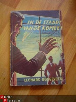 In de staart van de komeet door Leonard Roggeveen - 1