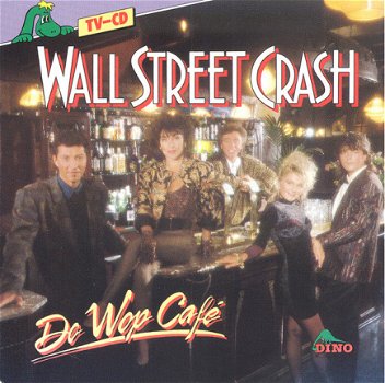 Wall Street Crash ‎– Do Wop Cafe (CD) - 1