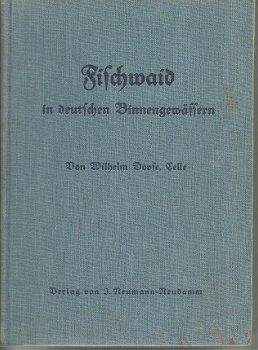 Fischwaid in Deutschen Binnengewässern - Anleitg. zur Sportfischerei (1927) - 1