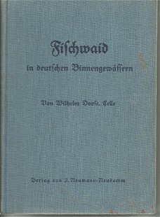 Fischwaid in Deutschen Binnengewässern - Anleitg. zur Sportfischerei  (1927)