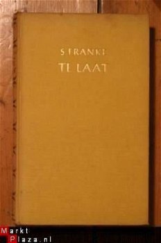 S. Franke - Te laat - 1