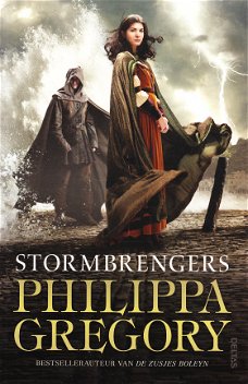 STORMBRENGERS - Philippa Gregory