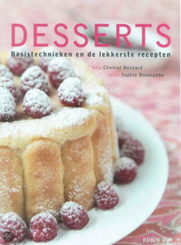 Chantal Bernard - DESSERTS BASISTECHNIEKEN (Hardcover/Gebonden) - 1