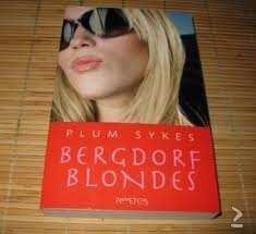 Plum Sykes - Bergdorf Blondes - 1